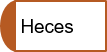 Heces